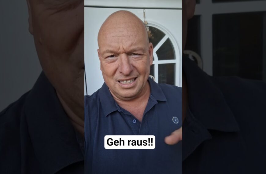 Geh raus!!