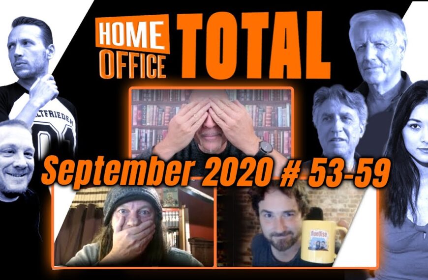 Home Office Total #7 – September 2020 – Demo-Schock, Medienlügen & Pharma-Poker