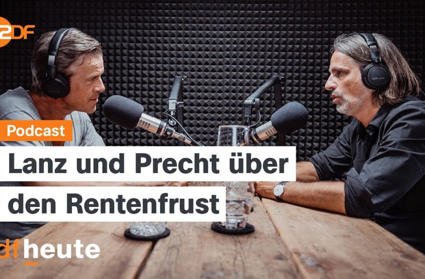 Podcast: Rentenfrust und Zerstörungslust | Lanz & Precht, Folge 222