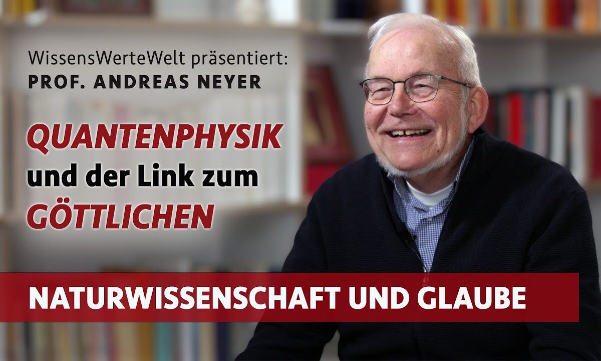Quantenphysik und der Link zum Göttlichen | Andreas Neyer im Gespräch