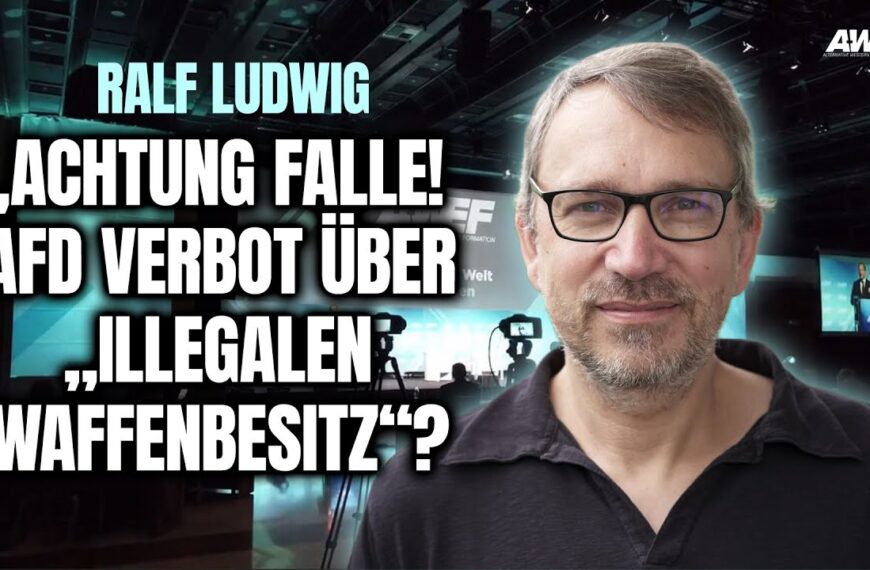 Ralf Ludwig warnt: Wie 2026 ein AfD-Verbot konstruiert werden könnte – A-WEF 2025