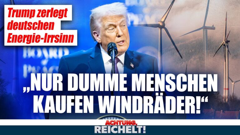 Mehr über den Artikel erfahren „Nur dumme Menschen kaufen Windräder!“ Trump zertrümmert deutsche Energiepolitik | 22.01.2026