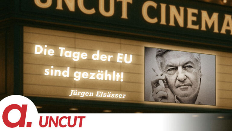 Mehr über den Artikel erfahren Uncut #57: Heute mit Jürgen Elsässer | Die Tage der EU sind gezählt!