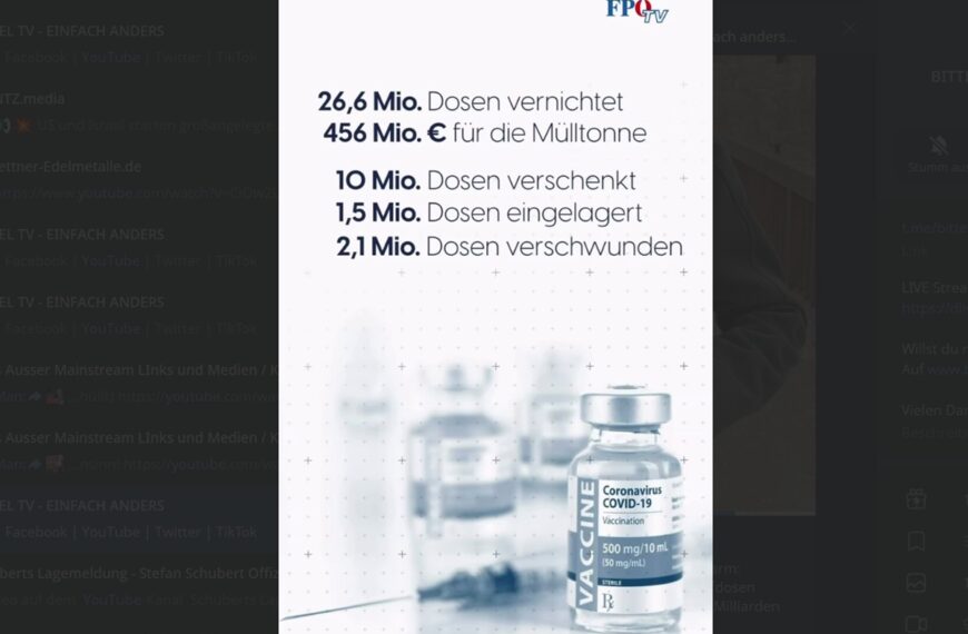 AT: Hunderte Millionen Euro Steuergeld für Impfstoffe, die nie ankamen oder nie gebraucht wurden