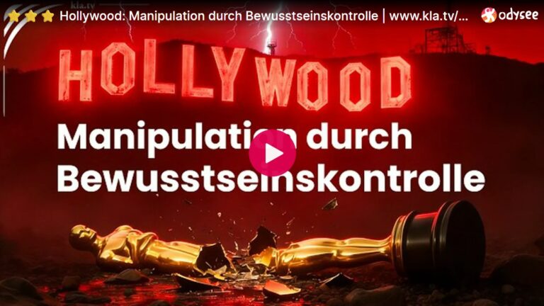 Mehr über den Artikel erfahren ⭐⭐⭐ Hollywood: Manipulation durch Bewusstseinskontrolle