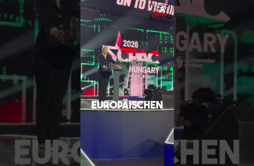 CPAC 2026 – Alice Weidel: „Wir sind die rechtmäßige Regierung von morgen!“ 🇩🇪