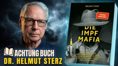 Mehr über den Artikel erfahren Die Impf-Mafia – Dr. Helmut Sterz