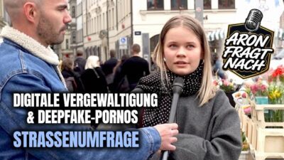 Mehr über den Artikel erfahren Digitale Vergewaltigung & Deepfake-Pornos: Straßenumfrage