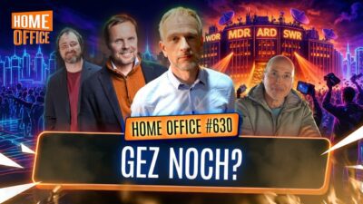 Mehr über den Artikel erfahren GEZ NOCH? – Home Office # 630