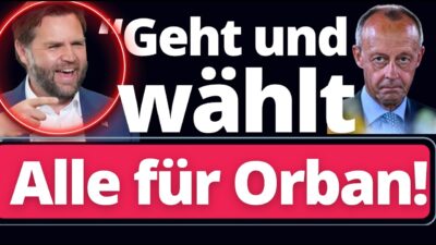 Mehr über den Artikel erfahren In Brüssel brennt die Sicherung durch! JD Vance fliegt nach Budapest zur Ungarn Wahl!