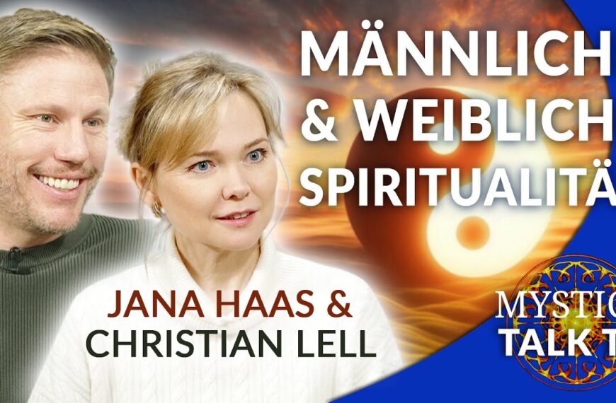 Jana Haas & Christian Lell – Befreite weibliche und männliche Spiritualität | MYSTICA.TV