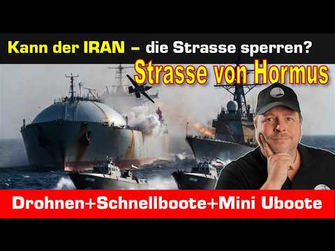 Kann der Iran die Straße von Hormus gegen die US Navy sperren?