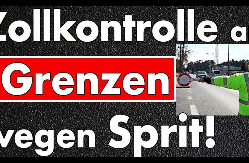 Klingbeil lässt Zoll Grenze kontrollieren! Billiger Sprit wird nachbesteuert! Sie hassen uns!