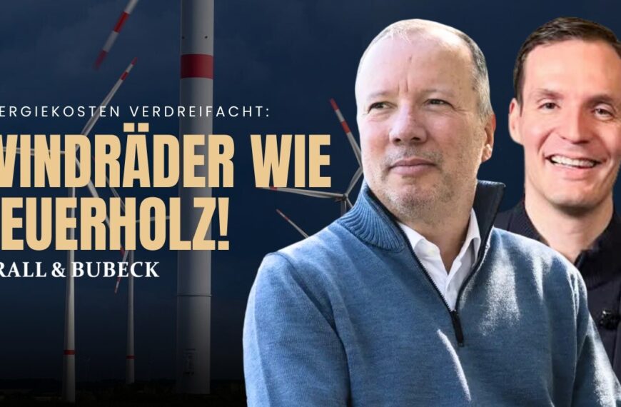 Krall & Bubeck: Windräder statt Atomkraft – So ruiniert Deutschland seine Industrie!