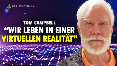 Mehr über den Artikel erfahren Leben wir in einer virtuellen Realität? – Tom Campbell