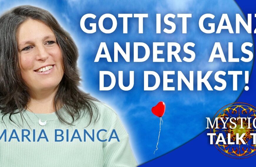 Maria Bianca – Wandel durch Krisen in ein Erwachen in Gott: Pures Vertrauen war der Schlüssel