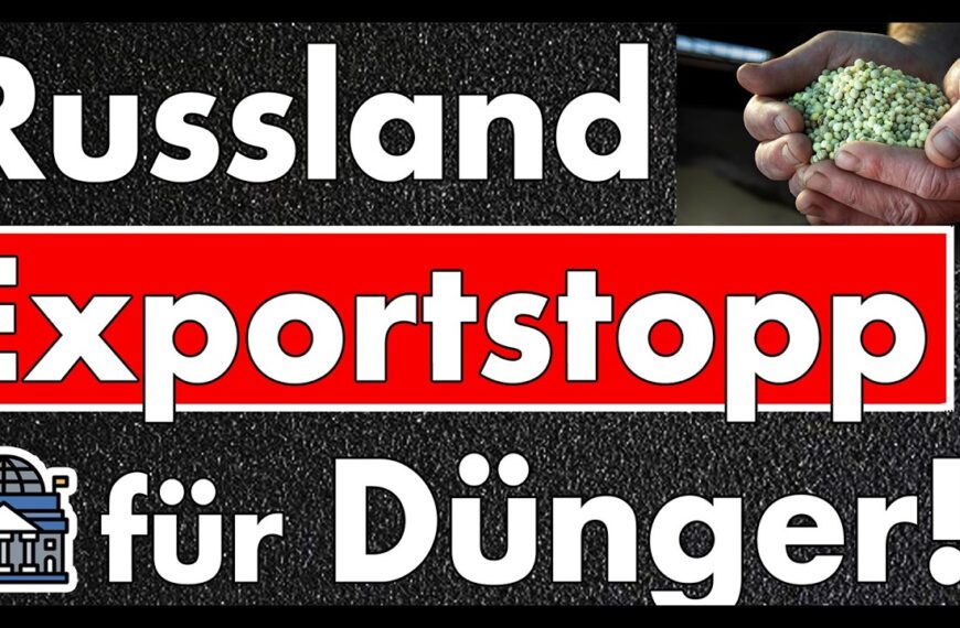 Nach Hormuz & China verbietet Russland den Amoniumnitrat Export! Politik streicht den Gartenzaun!