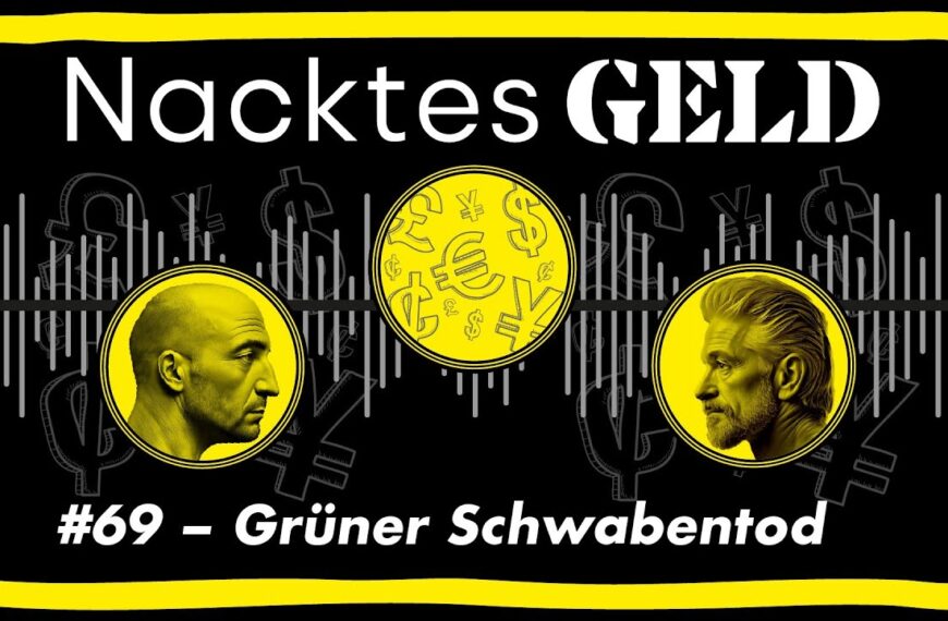 Nacktes Geld #69 – Grüner Schwabentod