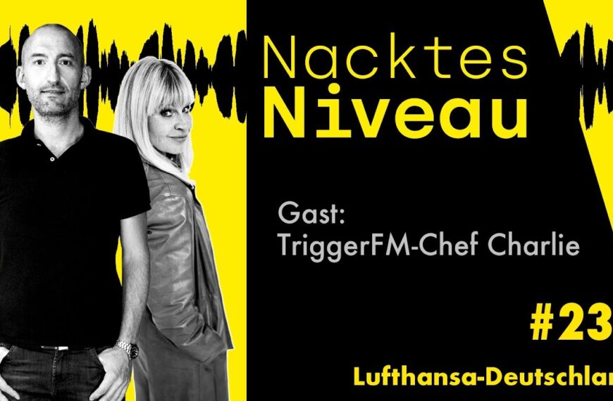 Nacktes Niveau #231 – Lufthansa-Deutschland