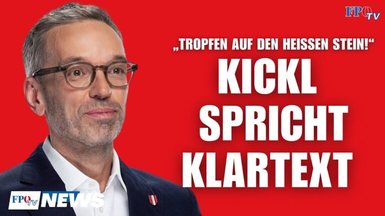 Mehr über den Artikel erfahren „Nur ein Tropfen auf den heißen Stein!“ – HERBERT KICKL spricht KLARTEXT!