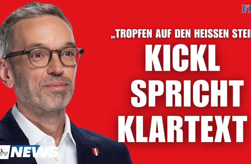 „Nur ein Tropfen auf den heißen Stein!“ – HERBERT KICKL spricht KLARTEXT!
