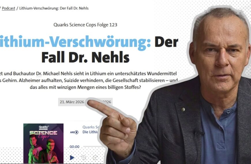 Quarks: „Lithium-Verschwörung – Der Fall Dr. Nehls“ (ARD-Mitarbeiter haben mein Buch nicht gelesen)