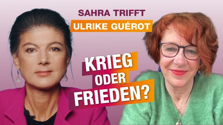 Mehr über den Artikel erfahren „Sahra trifft“ Ulrike Guérot: Kriegsvasall oder Friedensmacht – Europa am Scheideweg