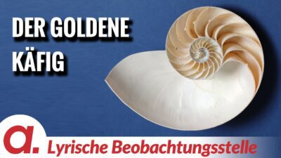 Mehr über den Artikel erfahren Der goldene Käfig | Von Hans-Jörg Müllenmeister