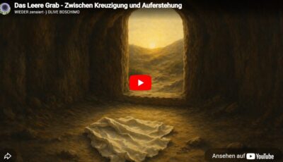 Mehr über den Artikel erfahren Das Leere Grab – Zwischen Kreuzigung und Auferstehung