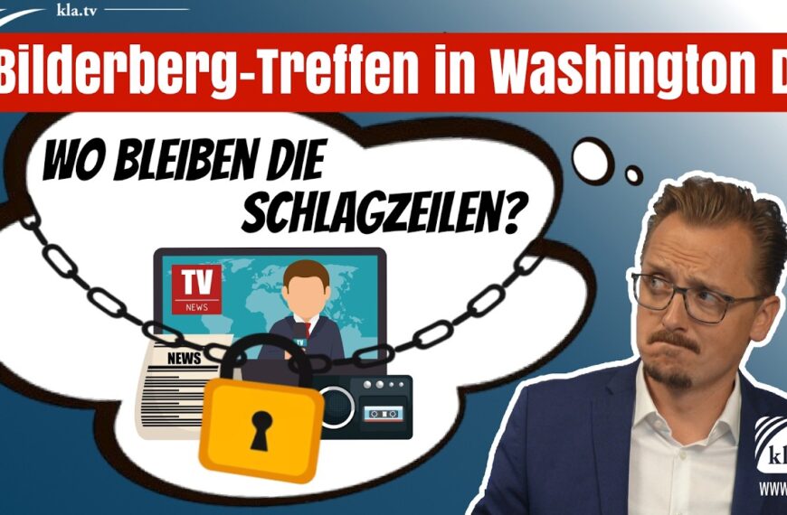 Bilderberg-Treffen in Washington DC – wo bleiben die Schlagzeilen?