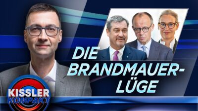 Mehr über den Artikel erfahren Brandmauer um jeden Preis: So schaden CDU und CSU Deutschland | Kissler Kompakt