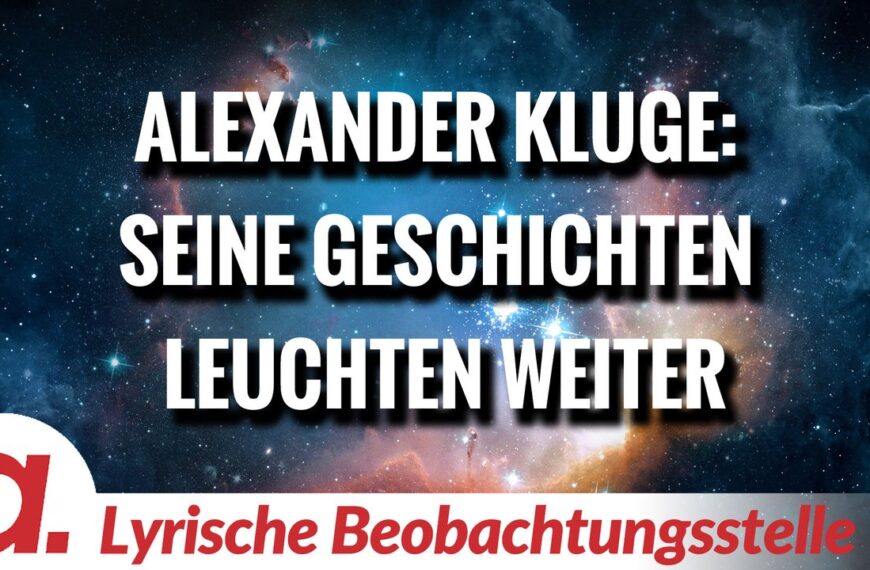Nachruf auf Alexander Kluge | Von Paul Clemente