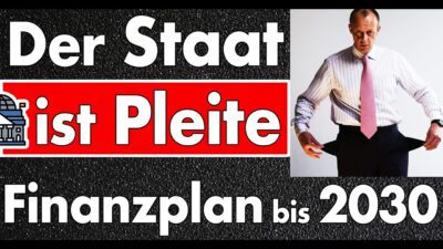 Mehr über den Artikel erfahren Haushalt 2027 & Finanzplan bis 2030 sind Anschlag auf den Staat! Sie verschleppen die Insolvenz!