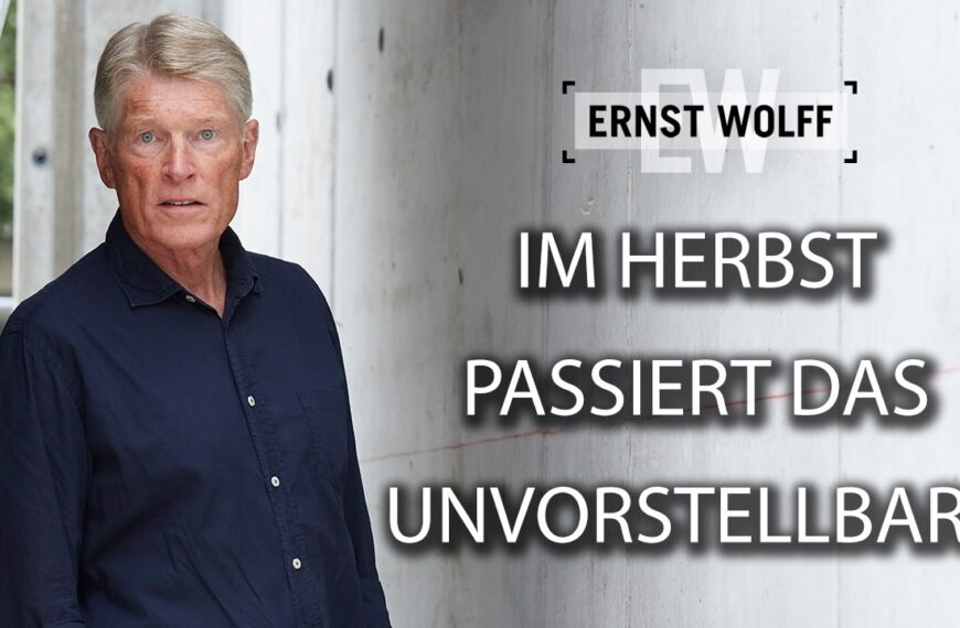 Im Herbst passiert das Unvorstellbare! Ernst Wolff