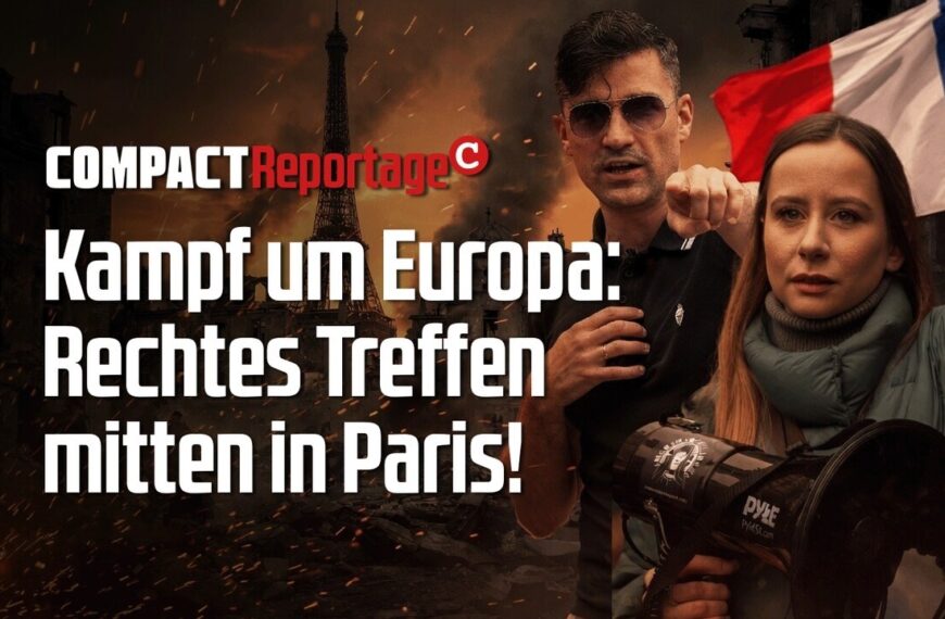 Kampf um Europa: Rechtes Treffen in Paris!