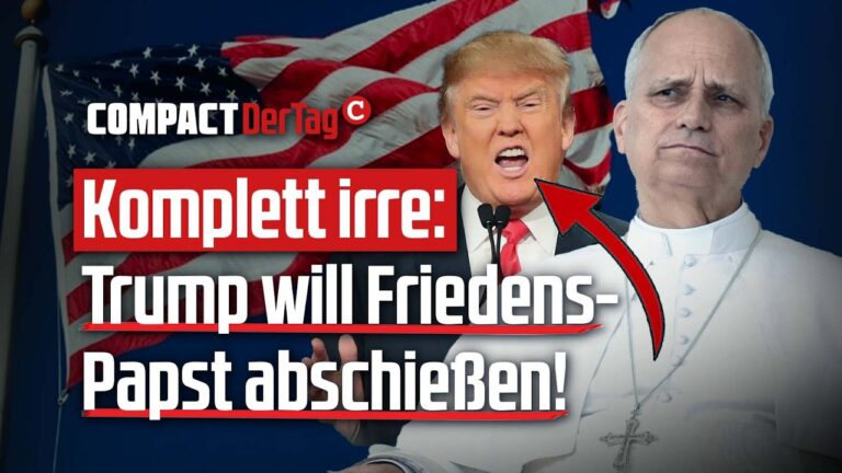 Mehr über den Artikel erfahren Komplett irre: Trump will Friedens-Papst abschießen!💥