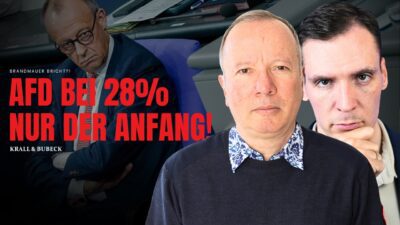Mehr über den Artikel erfahren Krall & Bubeck: AfD bei 28% – Das ist erst der Anfang!