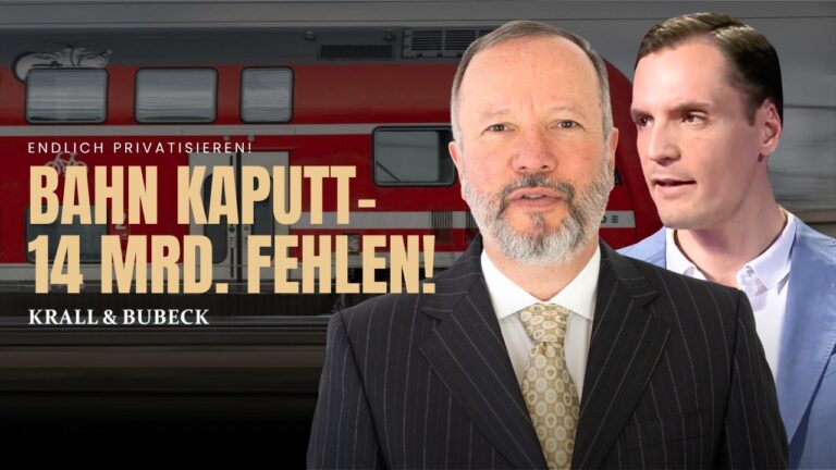 Mehr über den Artikel erfahren Krall & Bubeck: Bahn-Chaos eskaliert – Ohne 14 Milliarden fährt nichts mehr! Privatisiert endlich