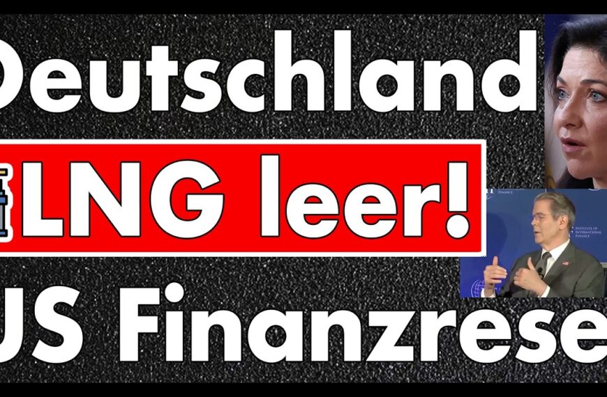 LNG in Deutschlang leer & US-Finanzminister deutet Reset des Finanzsystems an? Hormuz bleibt dicht.
