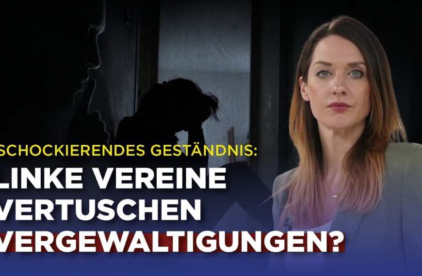 Schockierendes Geständnis: Linke Vereine vertuschen Vergewaltigungen?
