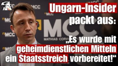 Mehr über den Artikel erfahren Ungarn-Insider packt aus: „Es wurde mit geheimdienstlichen Mitteln ein Staatsstreich vorbereitet!“