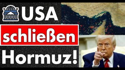 Mehr über den Artikel erfahren USA schließen Hormuz & werden Schiffe beschlagnahmen die Maut an den Iran gezahlt haben!