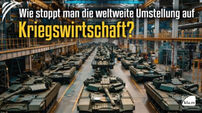 Mehr über den Artikel erfahren Wie stoppt man die weltweite Umstellung auf Kriegswirtschaft?