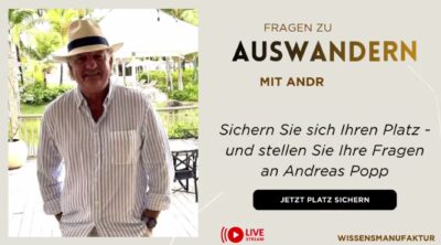 Mehr über den Artikel erfahren Fragen zum Thema Auswandern mit Andreas Popp