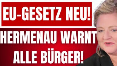 Mehr über den Artikel erfahren ANTJE HERMENAU warnt ALLE BÜRGER vor neuem EU-GESETZ! ÖRR schweigt! Wir verlieren unsere FREIHEIT!