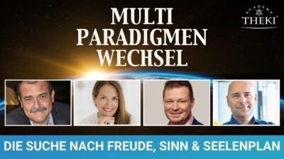 Mehr über den Artikel erfahren Die Suche nach Freude, Sinn und Seelenplan | Multiparadigmenwechsel #19