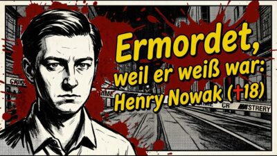 Mehr über den Artikel erfahren Ermordet, weil er weiß war: Henry Nowak (✝18)