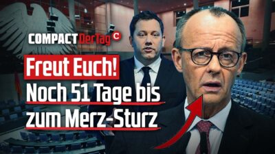 Mehr über den Artikel erfahren Freut Euch! Noch 51 Tage bis zum Merz-Sturz💥
