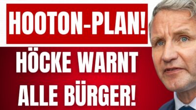 Mehr über den Artikel erfahren HÖCKE warnt alle BÜRGER vor GEHEIMPLAN der REGIERUNG! – HOOTON-PLAN! – ES betrifft uns ALLE!