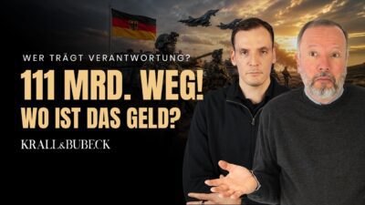 Mehr über den Artikel erfahren Krall & Bubeck: 111 Milliarden AUSGEGEBEN und keiner weiß wofür?!